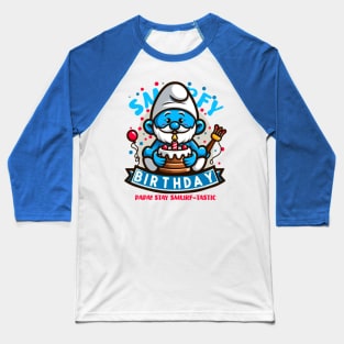 smurfy birthday Baseball T-Shirt